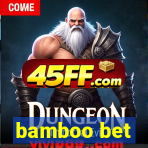 bamboo bet